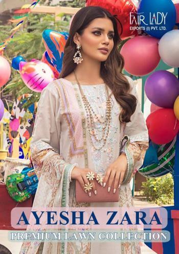 Fairlady Ayesha Zara Premium Lawn pakistani Suits